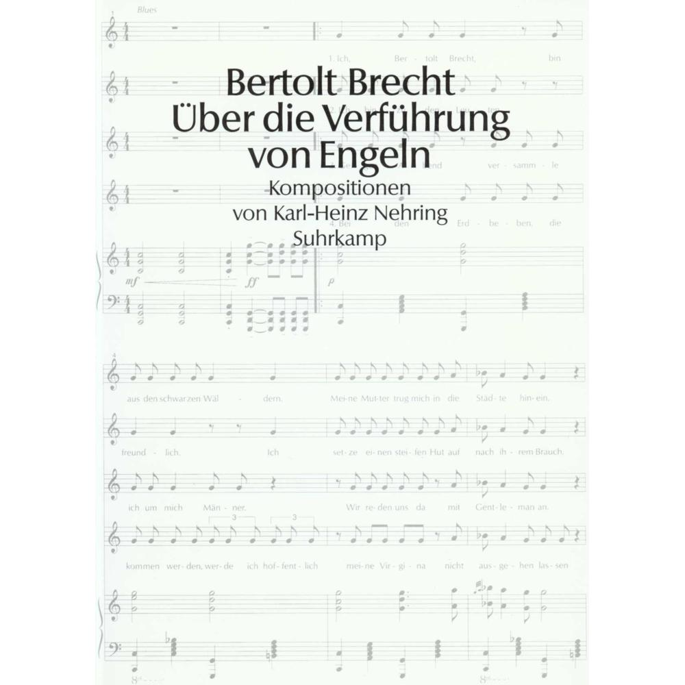 Über die Verführung von Engeln, Belletristik von Bertolt Brecht, Karl-Heinz Nehring