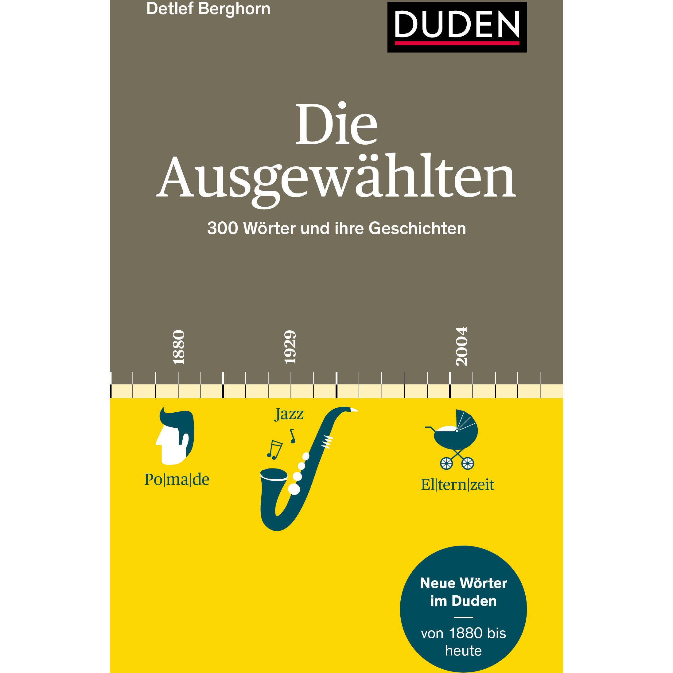 Neue Wörter im Duden, Sachbücher von Detlef Berghorn