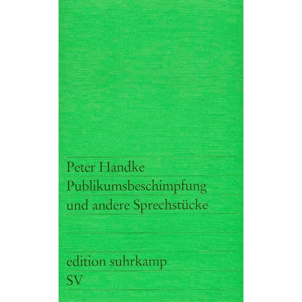 Thumbnail - Publikumsbeschimpfung und andere Sprechstücke, Belletristik von Peter Handke