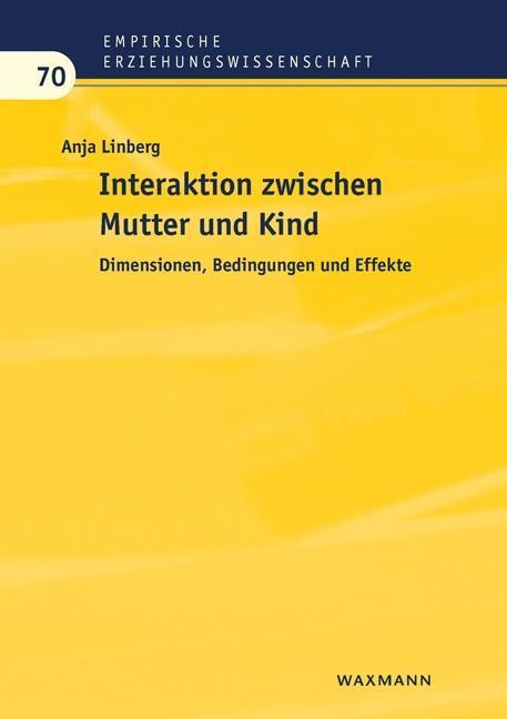 Produktbild Interaktion zwischen Mutter und Kind (Deutsch, Anja Linberg, 2018)