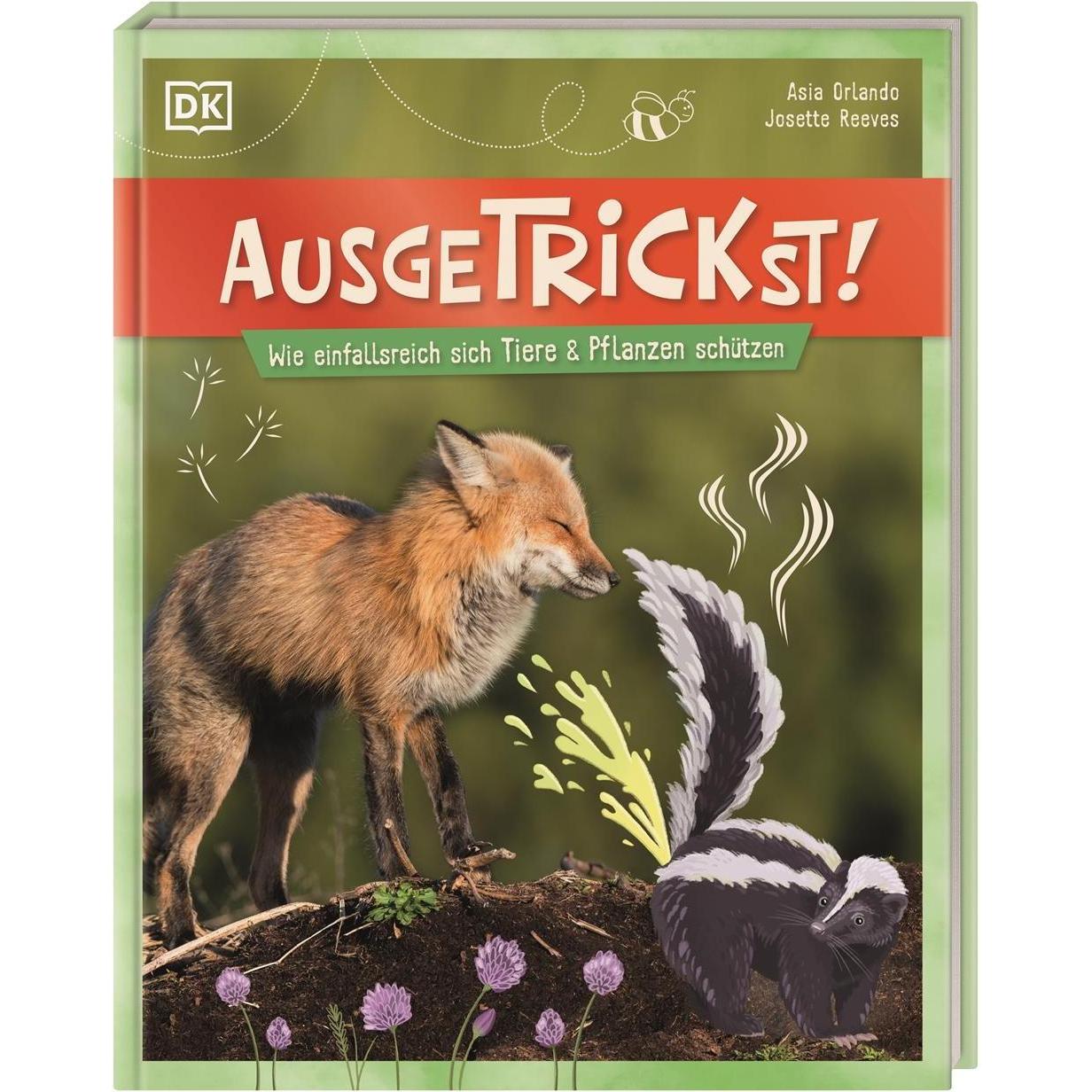 Ausgetrickst!, Kinderbücher von Josette Reeves, Asia Orlando, DK Verlag - Kids