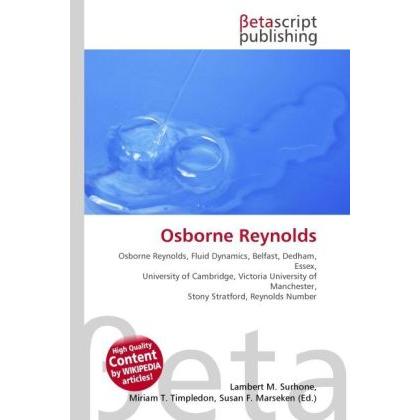 Osborne Reynolds, Fachbücher von Lambert M. Surhone, Miriam T. Timpledon, Susan F. Marseken