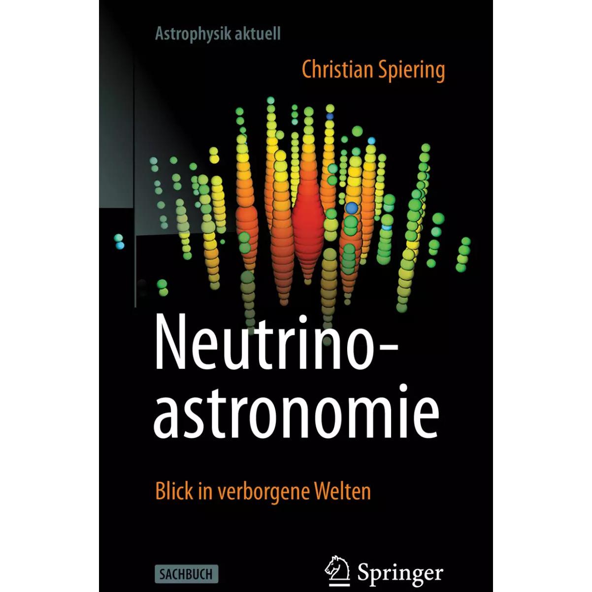 Neutrinoastronomie, Fachbücher von Christian Spiering