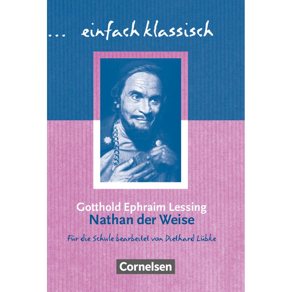 Einfach klassisch Nathan der Weise Schülerheft, Schulbücher von Gotthold Ephraim Lessing