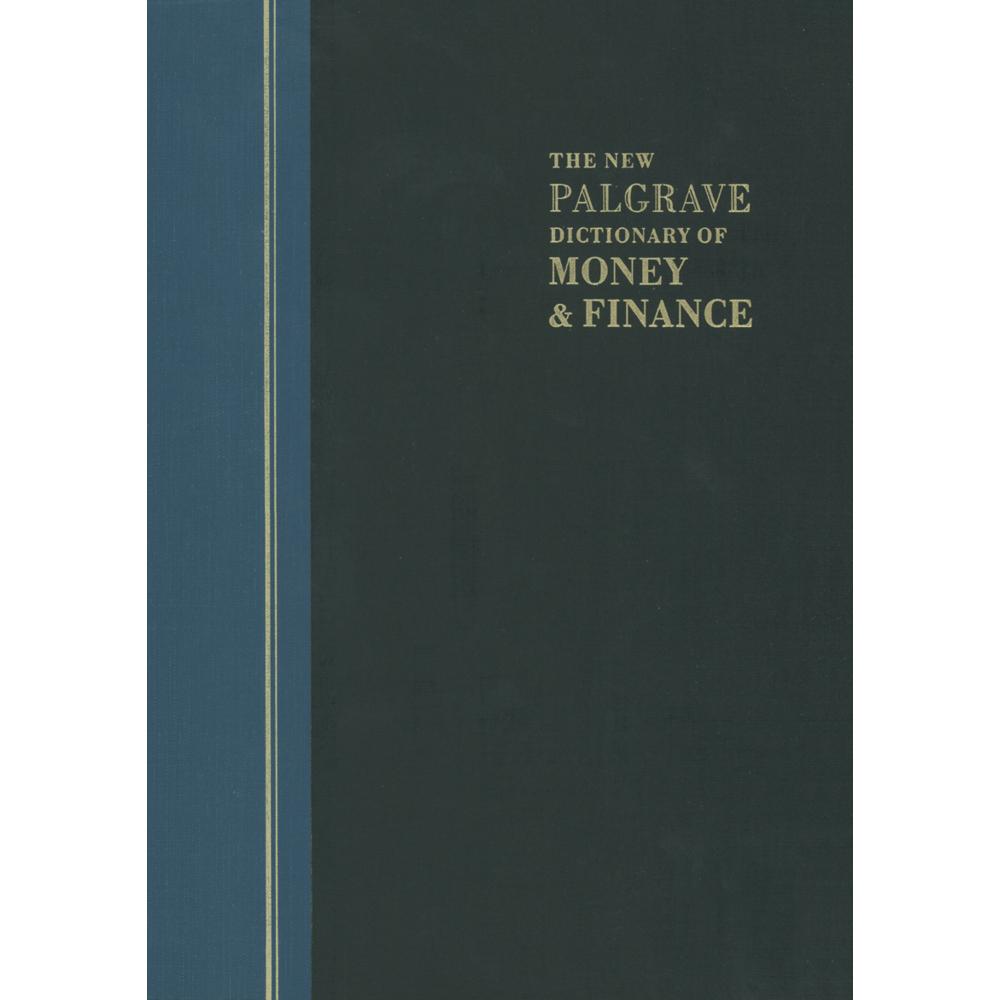 The New Palgrave Dictionary of Money and Finance, Fachbücher von Peter Newman, John Eatwell, Murray Milgate