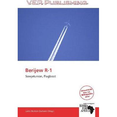Berijew R-1, Ratgeber von Larrie Benton Zacharie