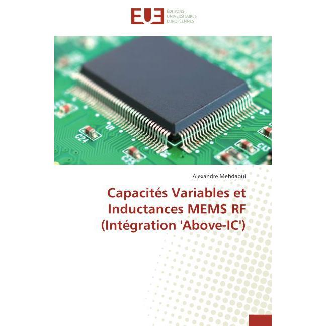 Capacités Variables et Inductances MEMS RF (Intégration 'Above-IC'), Fachbücher