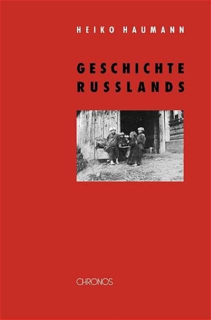 Produktbild Geschichte Russlands (Deutsch, Heiko Haumann, 2009)