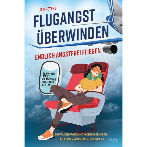 Flugangst überwinden, Ratgeber von Jan Peters