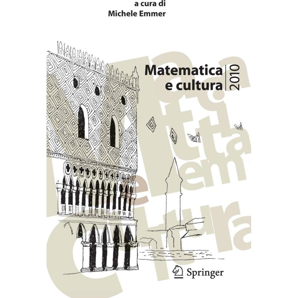 Thumbnail - Matematica e cultura 2010, Fachbücher von Michele Emmer