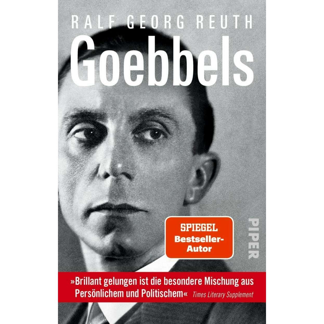Goebbels, Sachbücher von Ralf G. Reuth
