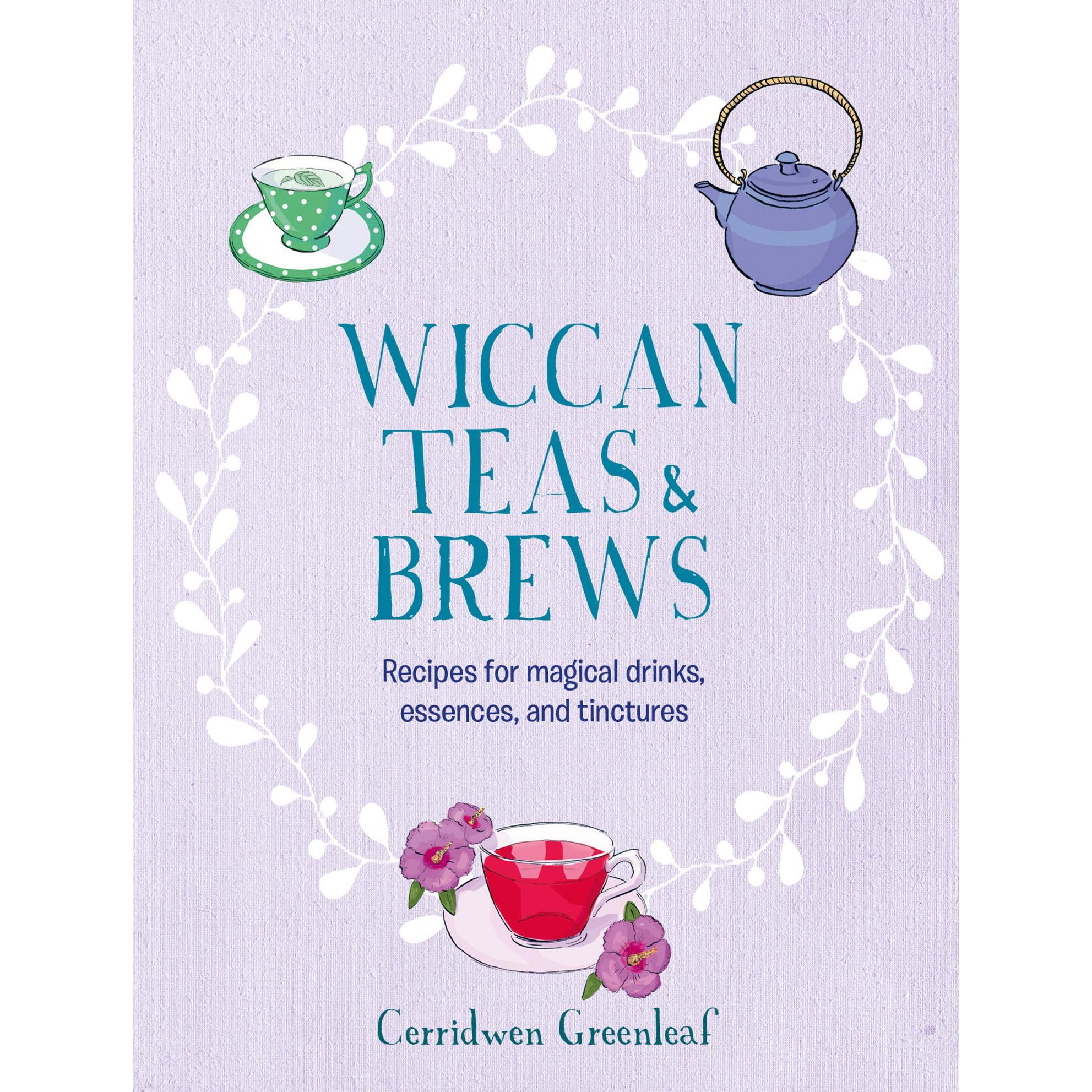 Thumbnail - Wiccan Teas & Brews, Sachbücher von Cerridwen Greenleaf