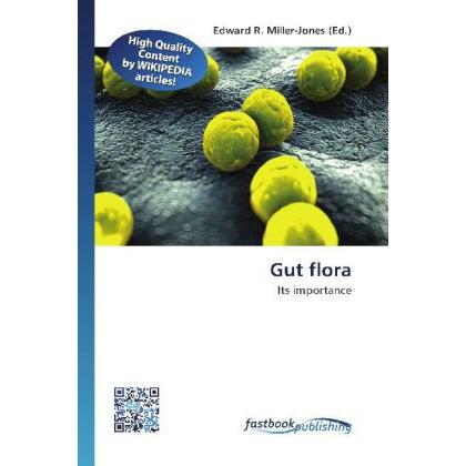 Gut flora, Fachbücher von Edward R. Miller-Jones