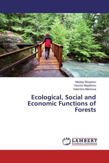 Produktbild Ecological, Social and Economic Functions of Forests (Deutsch, Yancho Naydenov, Nikolay Stoyanov, Valentina Marinova, 2018)