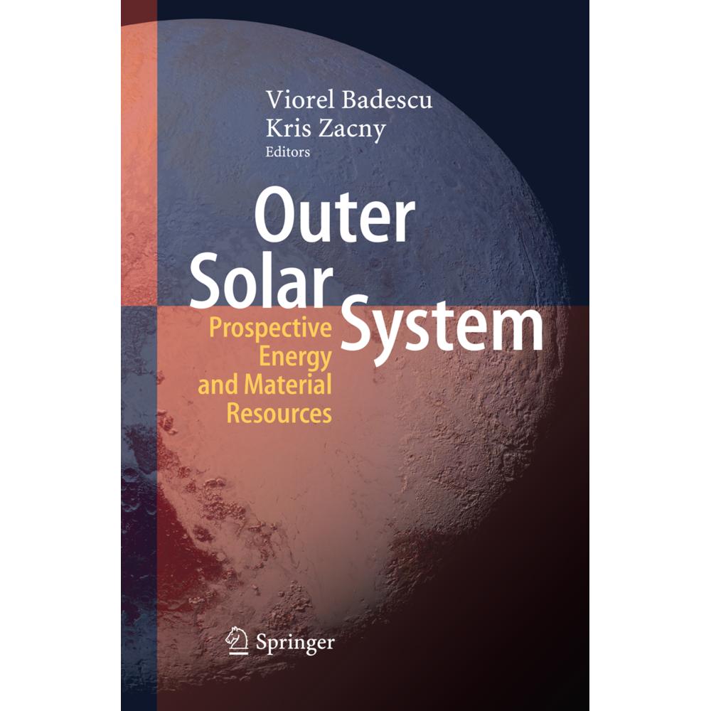 Outer Solar System, Fachbücher von Viorel Badescu, Kris Zacny