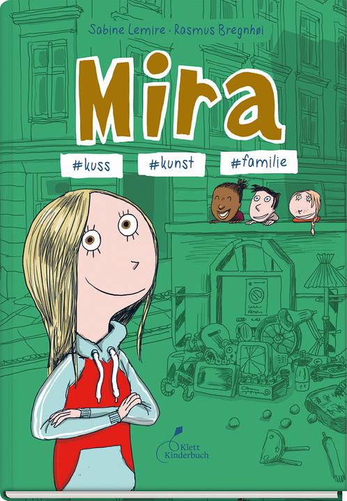 Produktbild Mira #kuss #kunst #familie (Deutsch, Franziska Gehm, Sabine Lemire, Rasmus Bregnhøi, 2020)