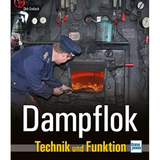Dampflok, Ratgeber von Dirk Endisch