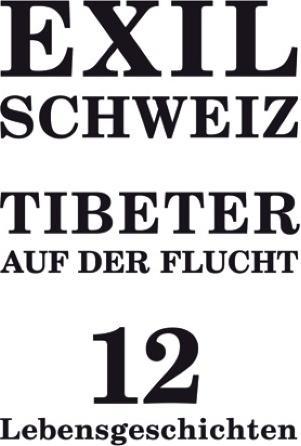 Produktbild Exil Schweiz Tibeter auf der Flucht (Deutsch, Christian Schmidt, Manuel Bauer, 2009)