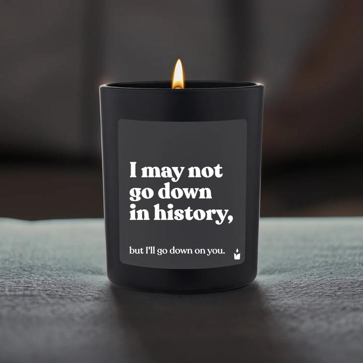 Productafbeelding Chatty Candles Geurkaars Woody Ik ga misschien niet de geschiedenis in, maar ik ga wel de geschiedenis in met jou.