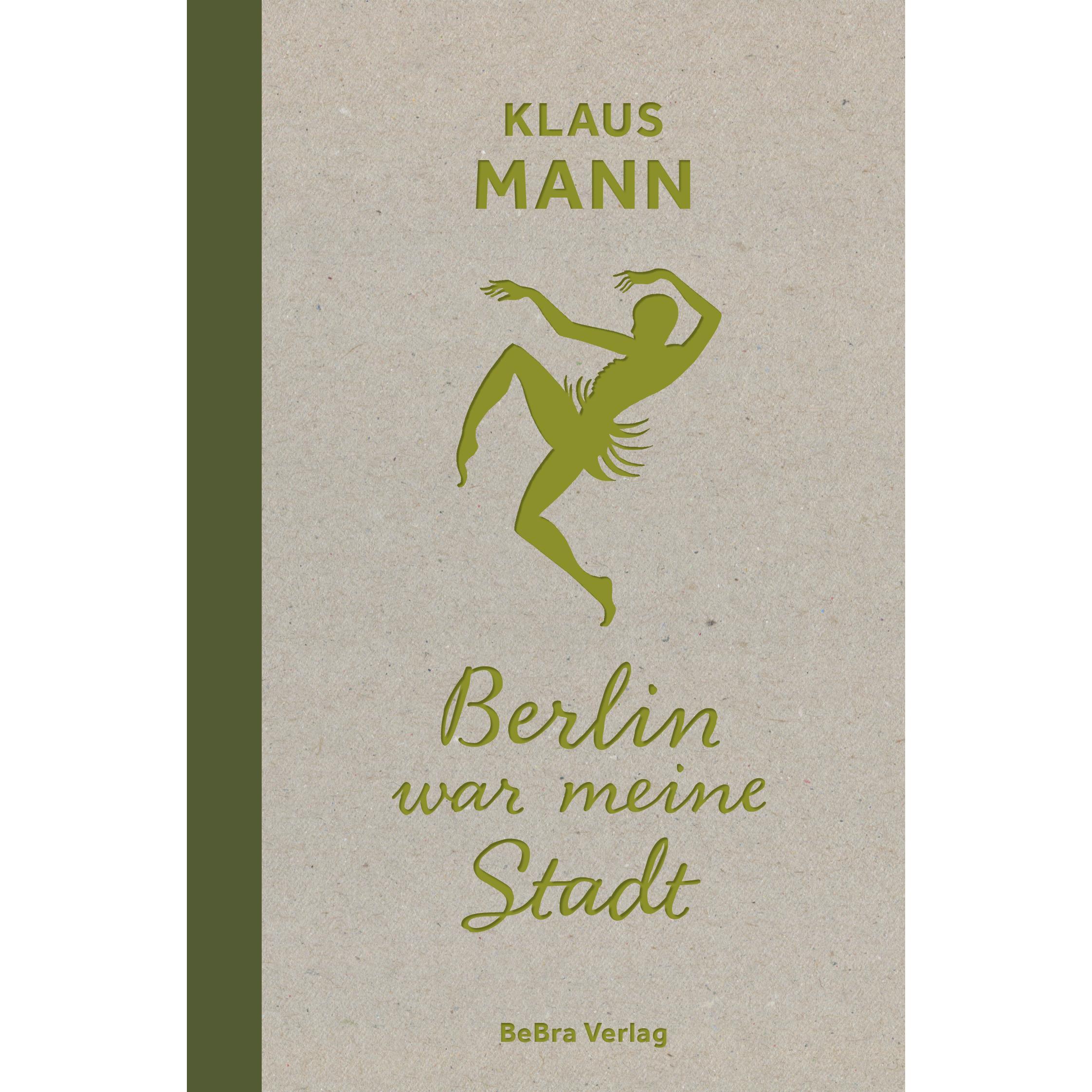war meine Stadt, Belletristik von Klaus Mann