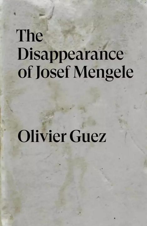 Immagine prodotto Guez:The Disappearance of Josef Mengele (Inglese, Olivier Guez, 2022)