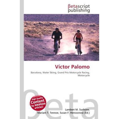 Víctor Palomo, Ratgeber von Lambert M. Surhone, Mariam T. Tennoe, Susan F. Henssonow