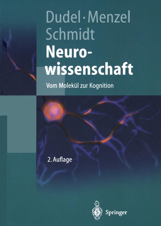 Produktbild Neurowissenschaft (Deutsch, Josef Dudel, Randolf Menzel, Robert F. Schmidt, 2012)