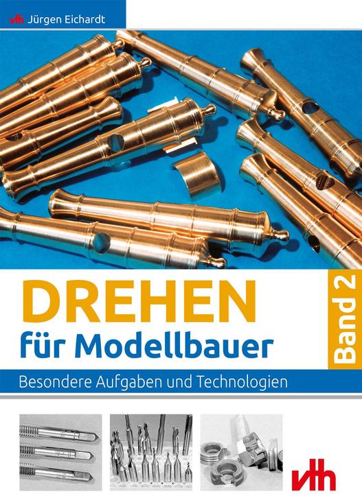 Produktbild Drehen für Modellbauer 2 (Deutsch, Jürgen Eichardt, 2009)