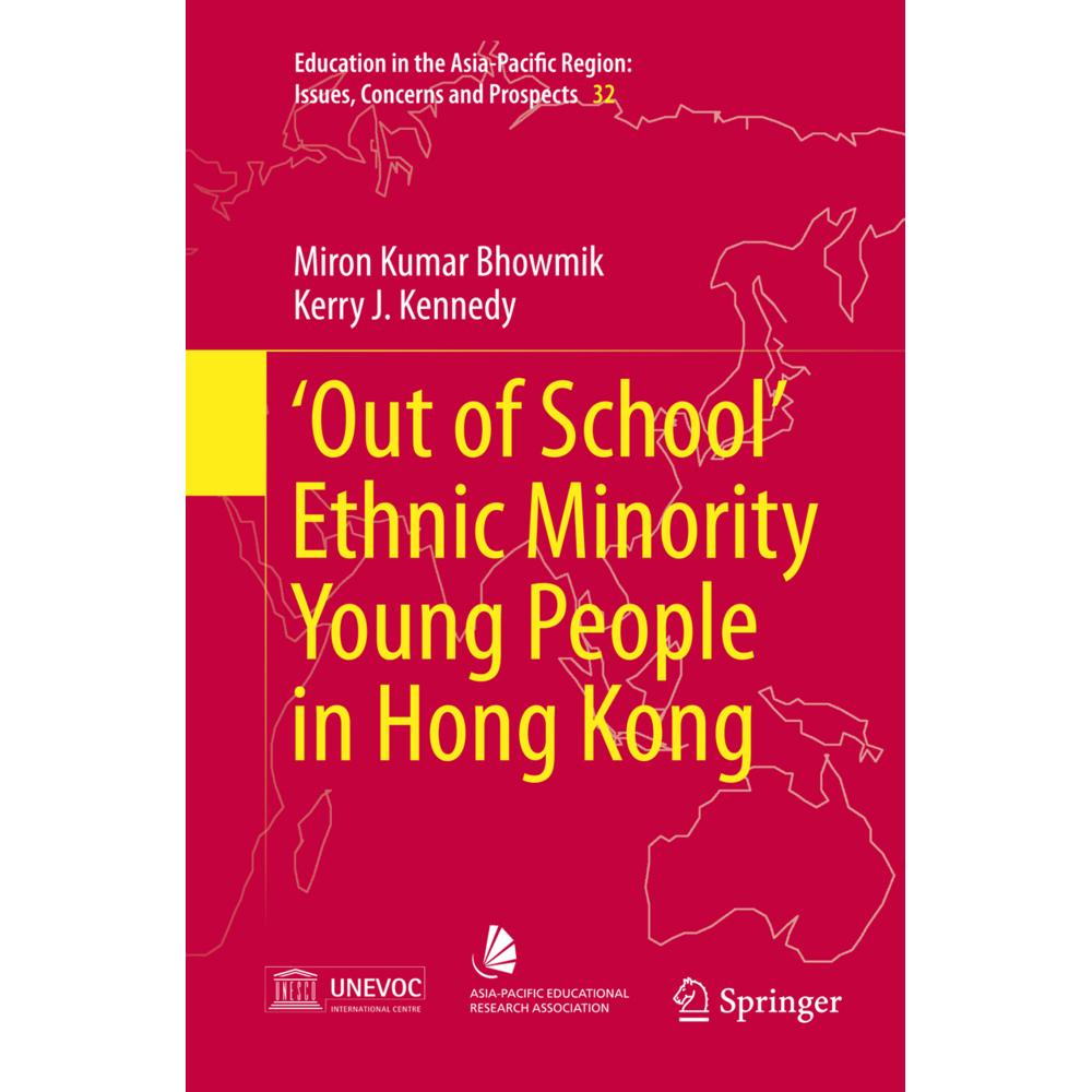 'Out of School' Ethnic Minority Young People in Hong Kong, Fachbücher von Kerry John Kennedy, Miron Kumar Bhowmik