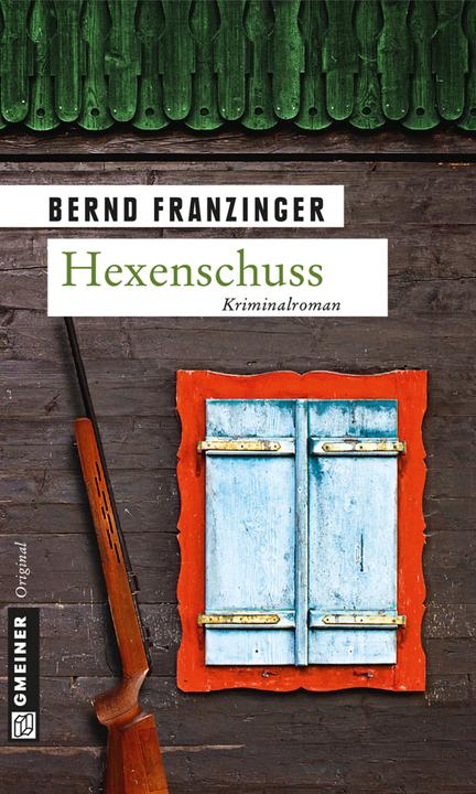 Produktbild Hexenschuss (Deutsch, Bernd Franzinger, 2013)