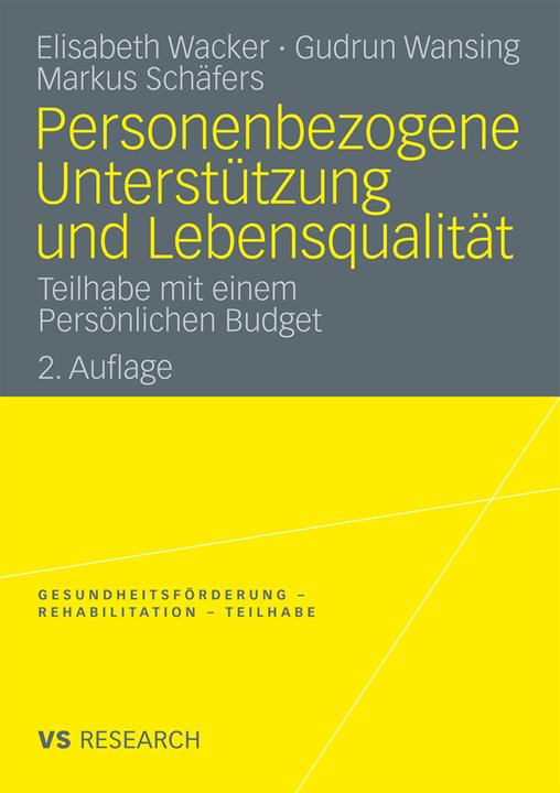 Produktbild Personenbezogene Unterstützung und Lebensqualität (Deutsch, Elisabeth Wacker, Gudrun Wansing, Markus Schäfers, 2009)