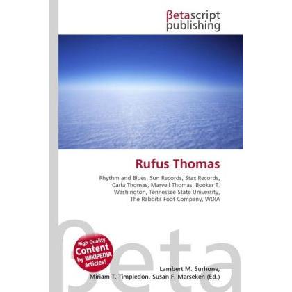 Rufus Thomas, Fachbücher von Susan F. Marseken, Lambert M. Surhone, Miriam T. Timpledon, Rufus Thomas