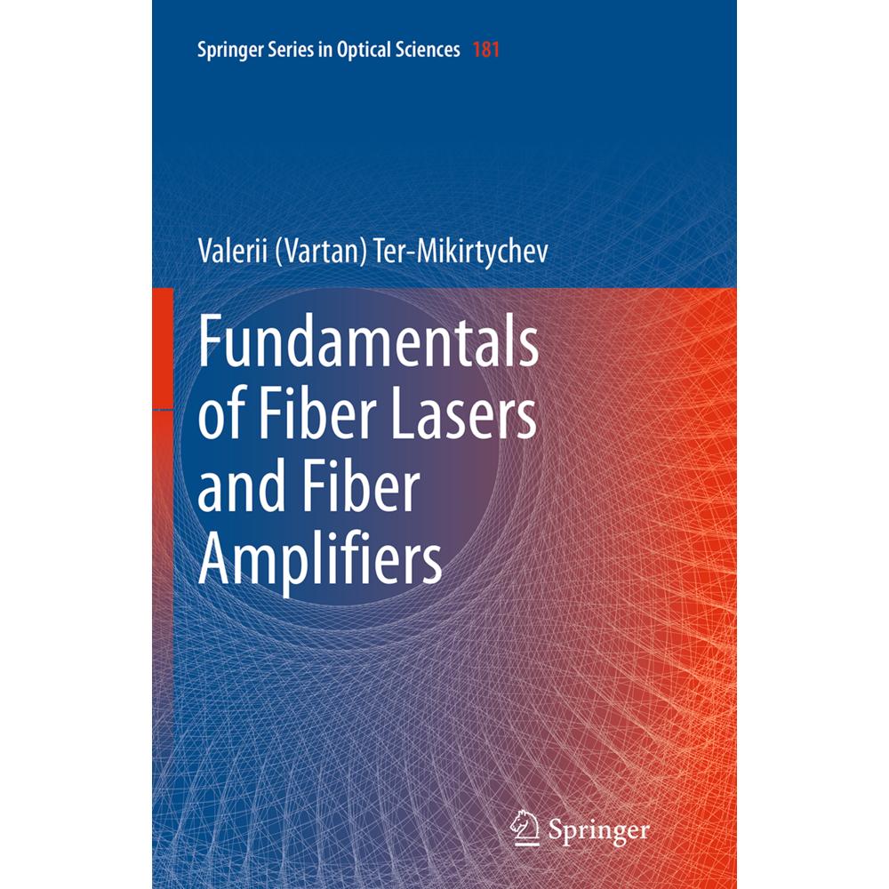 Fundamentals of Fiber Lasers and Fiber Amplifiers, Fachbücher von Valerii (Vartan) Ter-Mikirtychev