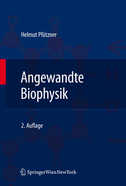 Produktbild Angewandte Biophysik (Deutsch, Helmut Pfützner, 2011)