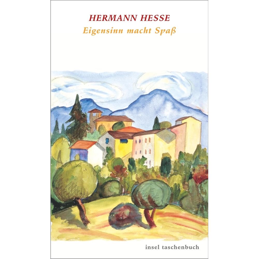 Eigensinn macht Spass, Belletristik von Hermann Hesse