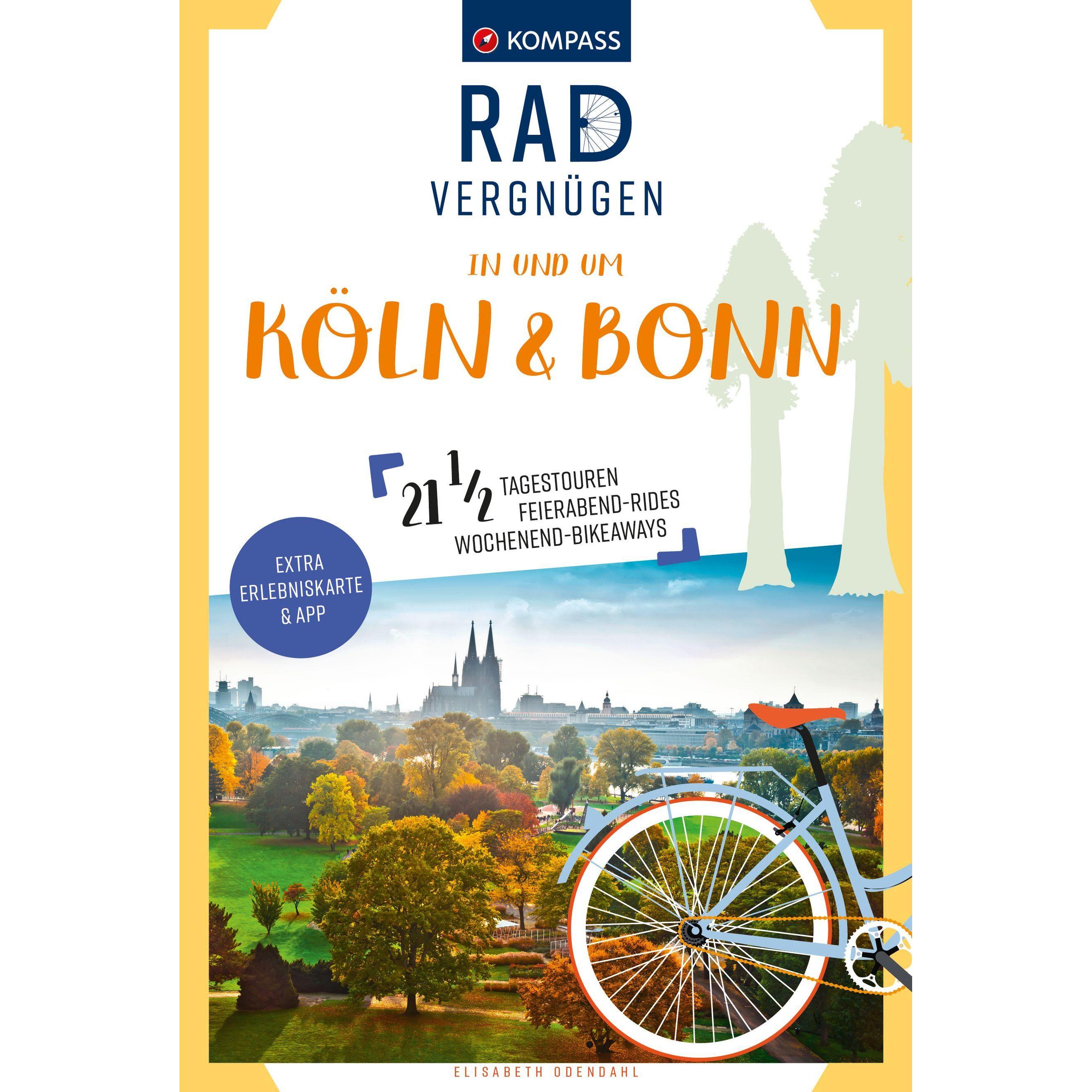 Radvergnügen in und um Köln & Bonn, Ratgeber von Elisabeth Odendahl