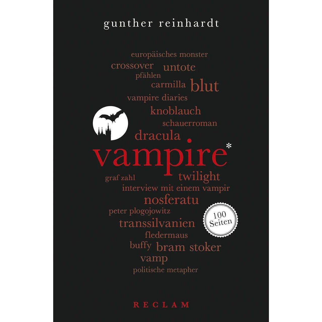Vampire. 100 Seiten, Sachbücher von Gunther Reinhardt
