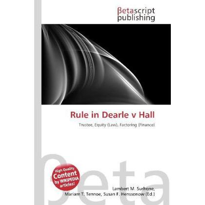 Rule in Dearle v Hall, Fachbücher