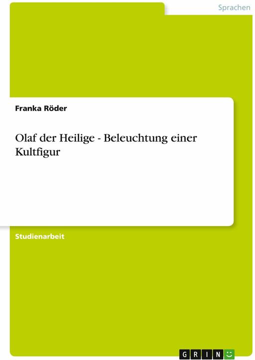 Produktbild Olaf der Heilige - Beleuchtung einer Kultfigur (Deutsch, 2011)