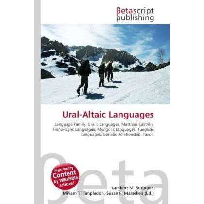 Ural-Altaic Languages, Fachbücher von Lambert M. Surhone, Miriam T. Timpledon, Susan F. Marseken