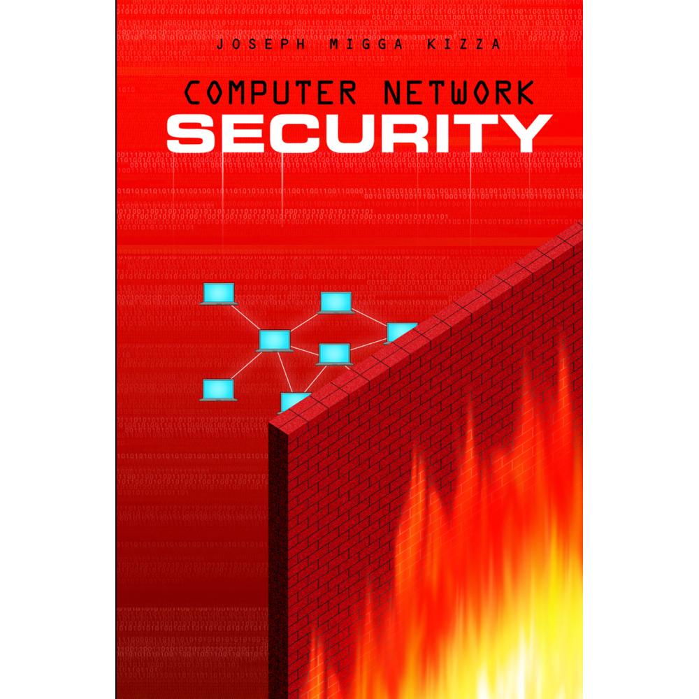 Computer Network Security, Fachbücher von Joseph Migga Kizza