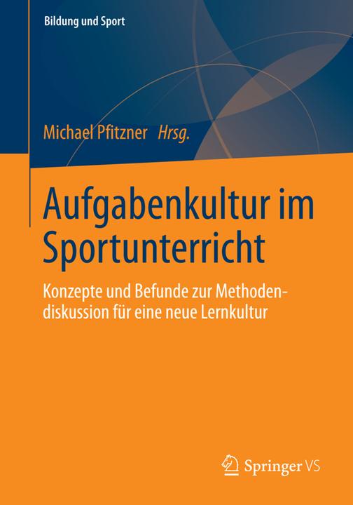 Produktbild Aufgabenkultur im Sportunterricht (Deutsch, Michael Pfitzner, 2014)