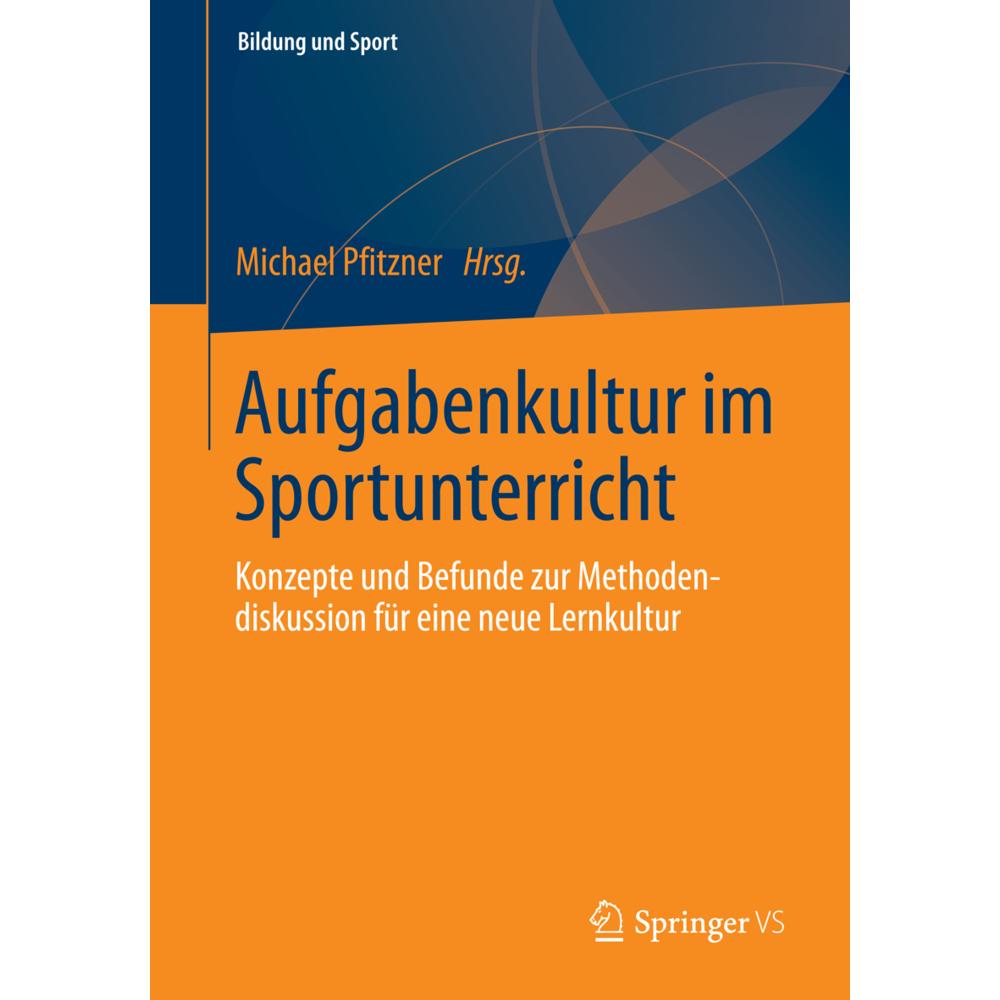Aufgabenkultur im Sportunterricht, Fachbücher von Michael Pfitzner