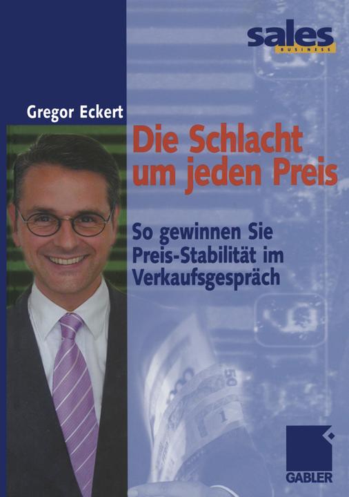 Produktbild Die Schlacht um jeden Preis (Deutsch, Gregor Eckert, 2012)