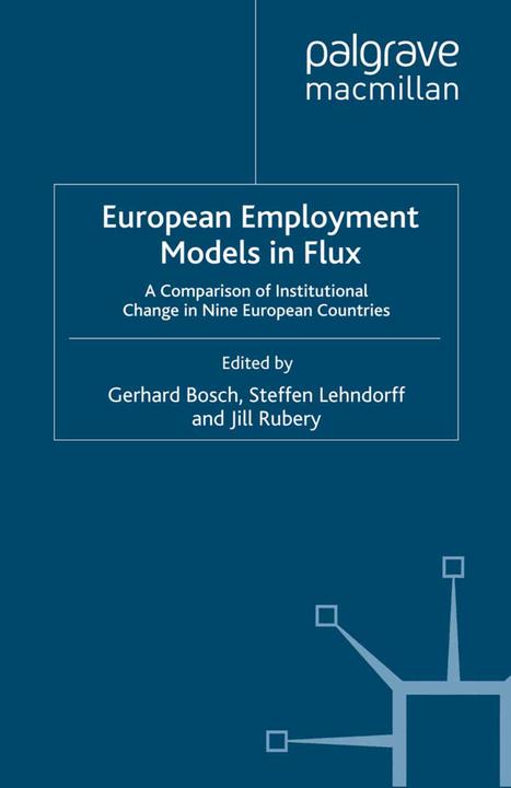 Produktbild European Employment Models in Flux (G. Bosch, J. Rubery, S. Lehndorff, 2009)