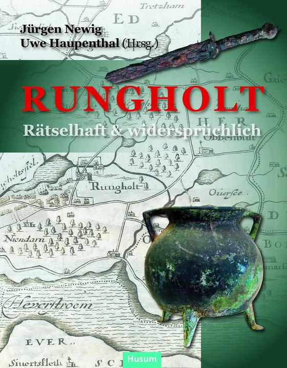 Produktbild Rungholt - rätselhaft und widersprüchlich (Deutsch, Albert Panten, Jürgen Newig, Uwe Haupenthal, 2016)