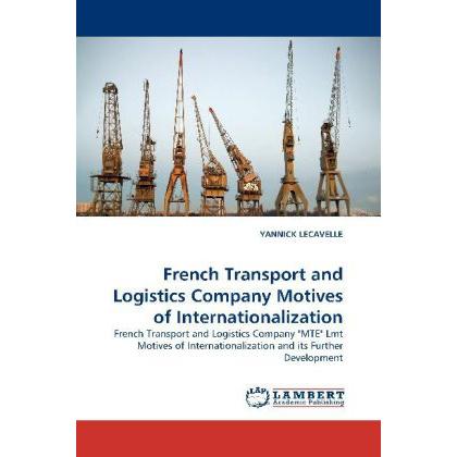 French Transport and Logistics Company Motives of Internationalization, Fachbücher