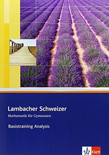 Immagine prodotto Lambacher Schweizer. Sekundarstufe II. Basistraining Analysis (Tedesco, 2013)