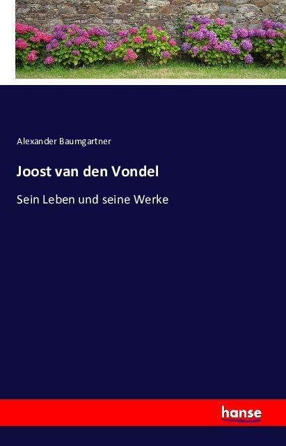 Produktbild Joost van den Vondel (Alexander Baumgartner, Deutsch)