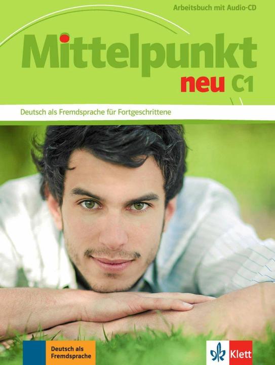 Produktbild Mittelpunkt neu C1. Arbeitsbuch mit Audio-CD (Deutsch, Albert Daniels, Daniela Schmeiser, Heidrun Tremp Soares, Heidrun Tremp-Soares, Ilse Sander, Klaus Mautsch, Stefanie Dengler, 2013)